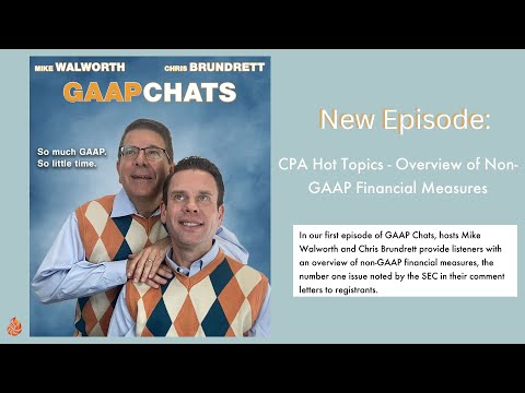 CPA Hot Topics – Overview of Non-GAAP Financial Measures [Video]