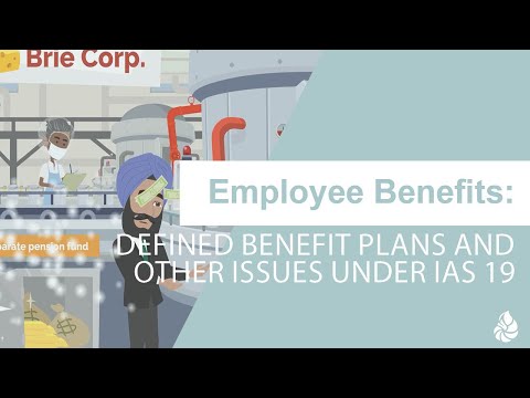 Defined Benefit Plans and Other Issues under IAS 19 [Video]