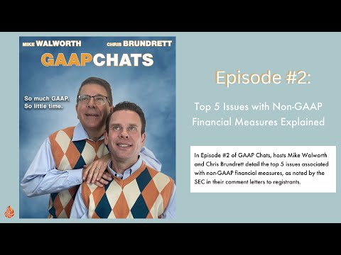 CPA Hot Topics – Top 5 Issues with Non-GAAP Financial Measures Explained [Video]