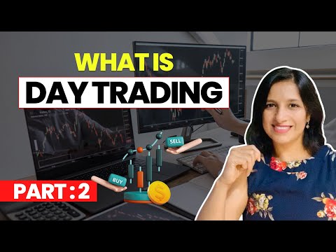 All about Day trading: part 2 [Video]