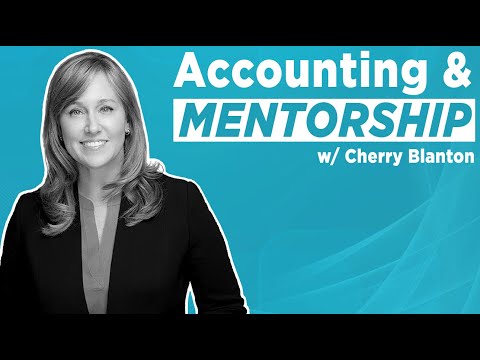 Cherry Blanton, CPA: Women in Public Accounting & Professional Development [Video]