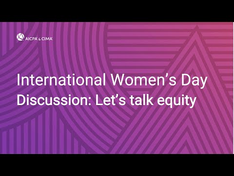 International Women’s Day Discussion – Let’s Talk Equity [Video]