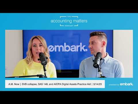 Silicon Valley & Signature Bank Crises, AICPA Updates on Audits Standard & Digital Assets [Video]