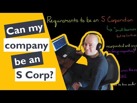 Qualifying for S Corporation Status [Video]