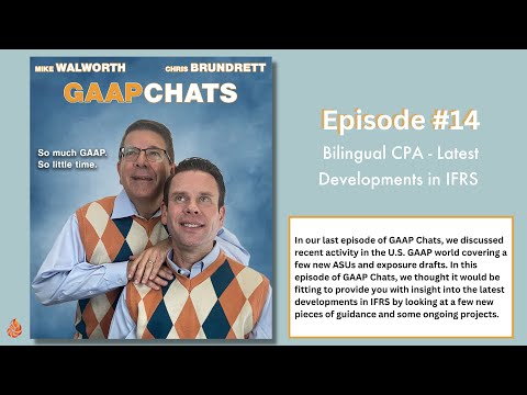 Episode 14: Bilingual CPA – Latest Developments in IFRS [Video]