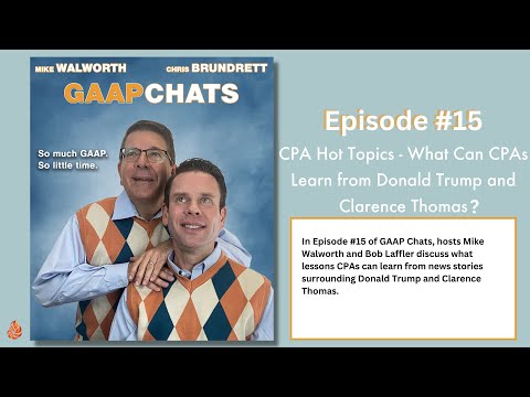 What Can CPAs Learn from Donald Trump and Clarence Thomas? [Video]