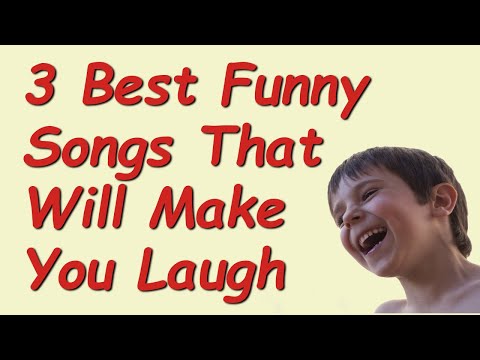 3 Best Funny Songs That Will Make You Laugh [Video]