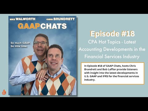 Latest Accounting Developments in the Financial Services Industry [Video]