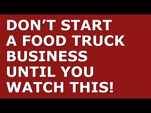 How to Start a Food Truck Business | Free Food Truck Business Plan Template Included [Video]