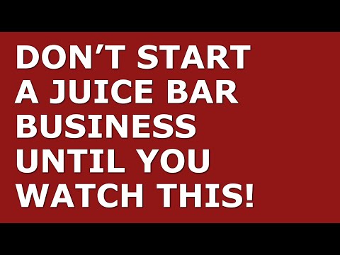 How to Start a Juice Bar Business | Free Juice Bar Business Plan Template Included [Video]