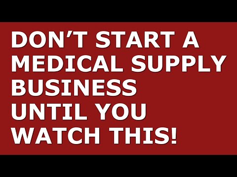 How to Start a Medical Supply Business | Free Medical Supply Business Plan Template Included [Video]