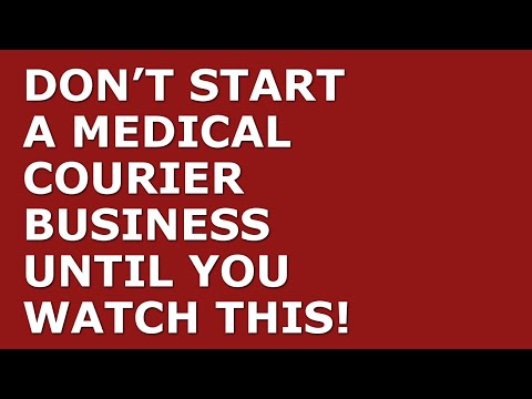 How to Start a Medical Courier Business | Free Medical Courier Business Plan Template Included [Video]