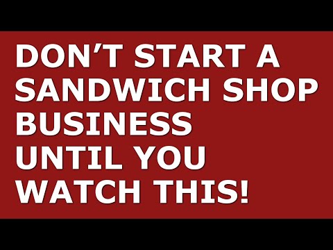 How to Start a Sandwich Shop Business | Free Sandwich Shop Business Plan Template Included [Video]