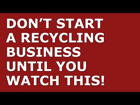 How to Start a Recycling Business | Free Recycling Business Plan Template Included [Video]