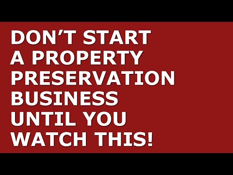 How to Start a Property Preservation Business | Free Property Preservation Business Plan Template [Video]