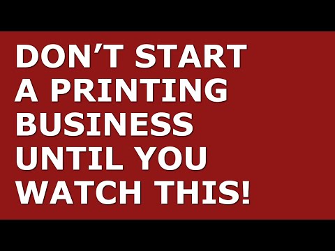 How to Start a Printing Business | Free Printing Business Plan Template Included [Video]