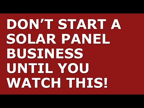 How to Start a Solar Panel Business | Free Solar Panel Business Plan Template Included [Video]