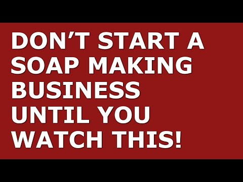 How to Start a Soap Making Business | Free Soap Making Business Plan Template Included [Video]