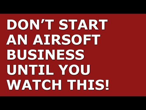 How to Start an Airsoft Business | Free Airsoft Business Plan Template Included [Video]