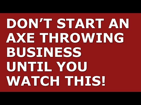 How to Start an Axe Throwing Business | Free Axe Throwing Business Plan Template Included [Video]