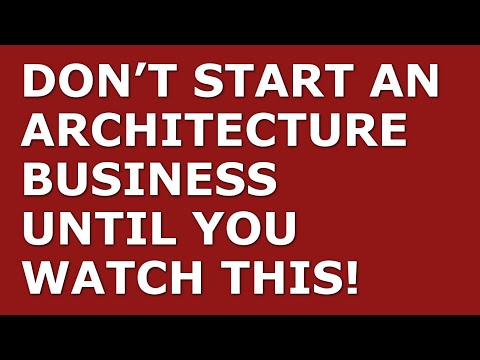 How to Start an Architecture Business | Free Architecture Business Plan Template Included [Video]