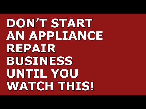 How to Start an Appliance Repair Business | Free Appliance Repair Business Plan Template Included [Video]