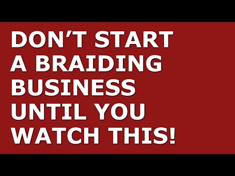 How to Start a Braiding Business | Free Braiding Business Plan Template Included [Video]