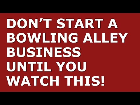 How to Start a Bowling Alley Business | Free Bowling Alley Business Plan Template Included [Video]