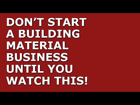 How to Start a Building Material Business | Free Building Material Business Plan Template Included [Video]