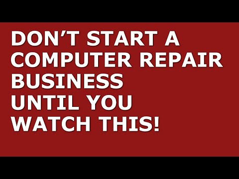 How to Start a Computer Repair Business | Free Computer Repair Business Plan Template Included [Video]