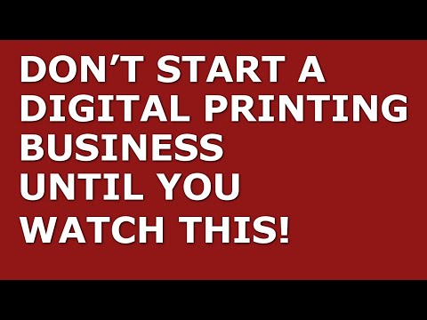 How to Start a Digital Printing Business | Free Digital Printing Business Plan Template Included [Video]