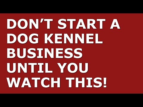 How to Start a Dog Kennel Business | Free Dog Kennel Business Plan Template Included [Video]