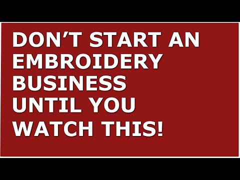 How to Start a Embroidery Business | Free Embroidery Business Plan Template Included [Video]