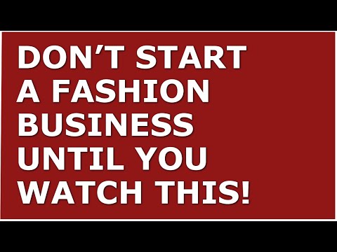 How to Start a Fashion Business | Free Fashion Business Plan Template Included [Video]