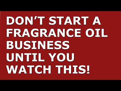 How to Start a Fragrance Oil Business | Free Fragrance Oil Business Plan Template Included [Video]