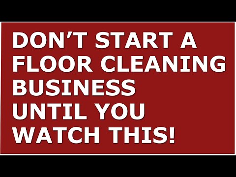 How to Start a Floor Cleaning Business | Free Floor Cleaning Business Plan Template Included [Video]