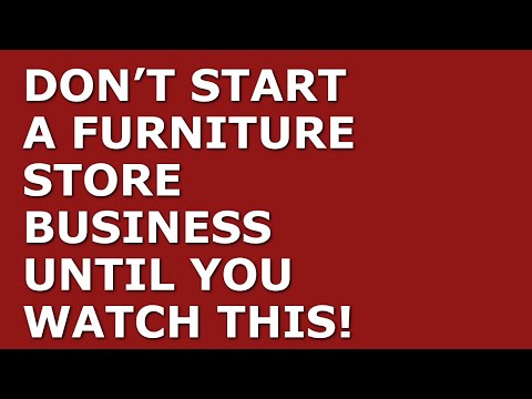 How to Start a Furniture Store Business | Free Furniture Store Business Plan Template Included [Video]