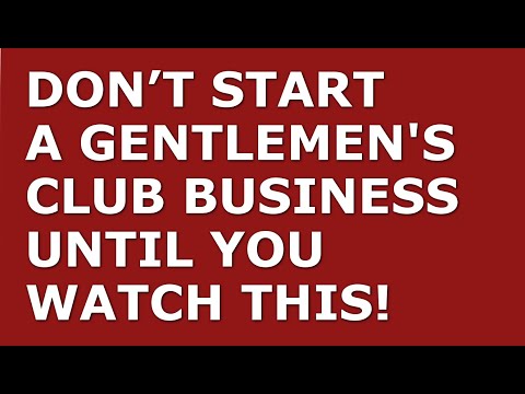 How to Start a Gentlemen’s club Business | Free Gentlemen’s club Business Plan Template Included [Video]