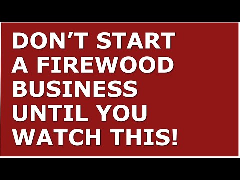 How to Start a Firewood Business | Free Firewood Business Plan Template Included [Video]