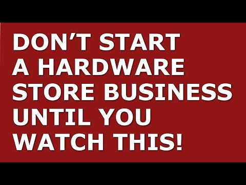 How to Start a Hardware Store Business | Free Hardware Store Business Plan Template Included [Video]