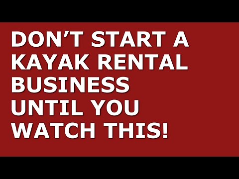How to Start a Kayak Rental Business | Free Kayak Rental Business Plan Template Included [Video]