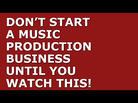 How to Start a Music Production Business [Video]