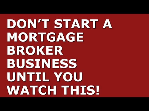 How to Start a Mortgage Broker Business [Video]