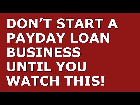 How to Start a Payday Loan Business [Video]