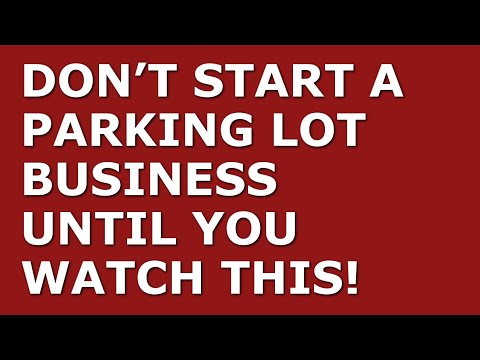 How to Start a Parking Lot Business [Video]