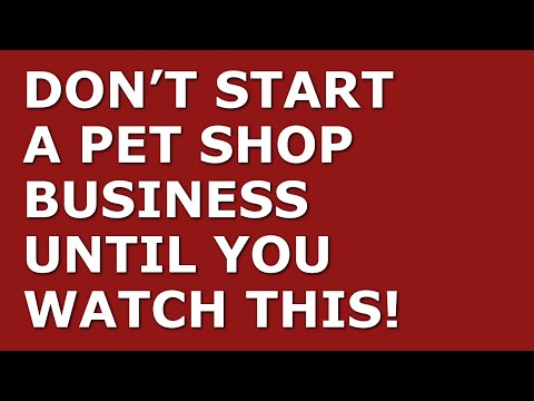 How to Start a Pet Shop Business [Video]