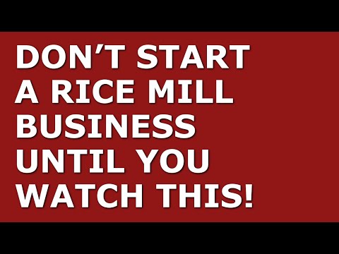 How to Start a Rice Mill Business [Video]