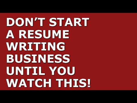 How to Start a Resume Writing Business [Video]