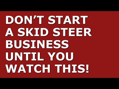 How to Start a Skid Steer Business [Video]