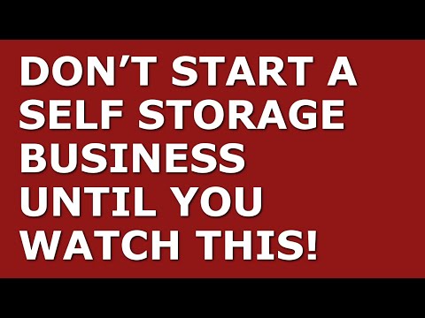 How to Start a Self Storage Business [Video]